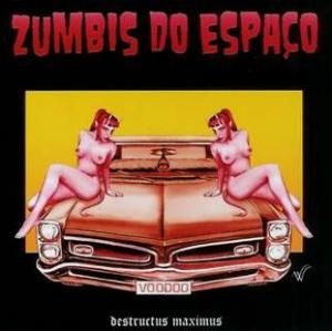 ZUMBIS DO ESPAÇO - Destructus Maximus